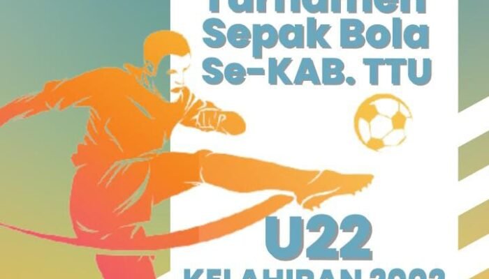 Coming Soon, Turnamen Sepak Bola Usia 22 Tahun se-Kabupaten TTU